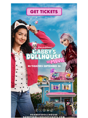 Universal Studios - Tickets Available Now for Gabby's Dollhouse: The Movie!