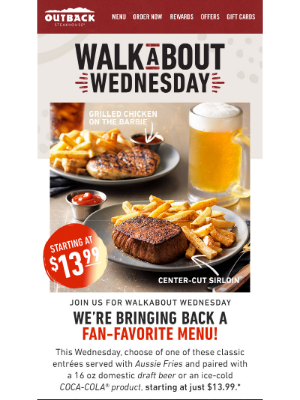 Outback Steakhouse - Join us for Walkabout Wednesday starting at $13.99