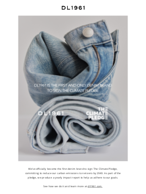 DL1961 Premium Denim - DL1961 Signs The Climate Pledge
