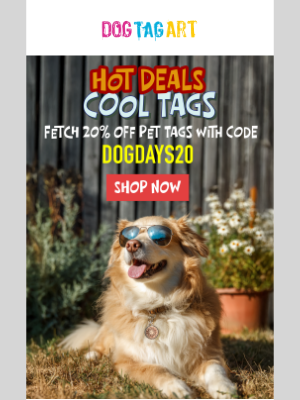 Dog Tag Art - 🐾 Dog Days of Summer Sale: 20% Off All Dog Tags! Use Code: DogDays20 🐾