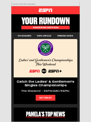 ESPN - This Weekend: Wimbledon Championships & More 🎾