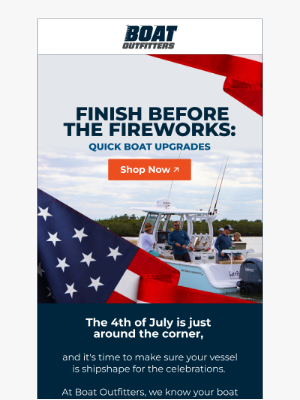 Boat Outfitters - Get Your Boat 4th of July Ready: Quick Upgrades to Finish Before the Fireworks