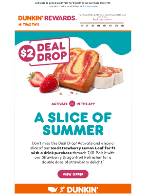 Dunkin' Donuts - Live, loaf, love with this Deal Drop 🍓 🍋