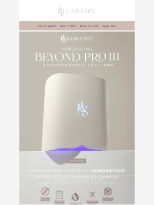Kiara Sky Professional Nails - Introducing the Beyond Pro V3 — Your Next Favorite Lamp