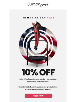JumpSport, Inc. - Memorial Day Sale! 10% Off Sitewide