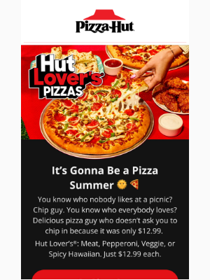 Pizza Hut - Angie, you ready for Hut Lover’s® summer?