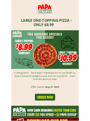 Papa John's - Get a large pizza delivered for $10.99 🚗