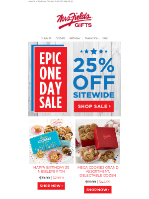 Mrs. Fields - EPIC 1 Day Sale! 25% Off Sitewide