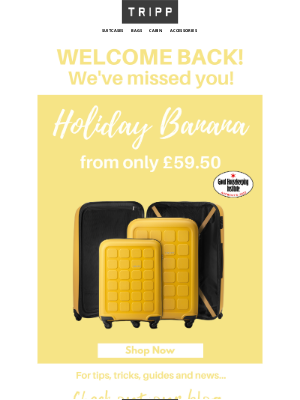 Tripp (UK) - Welcome Back: Holiday Banana! From Only £59.50!