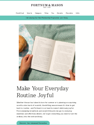 Fortnum & Mason (United Kingdom) - Ready to Get Back to Routine?