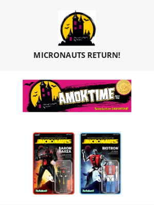 Amok Time Toys - THE MICRONAUTS RETURN! Free ship special