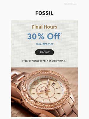 Fossil - Time's Almost Up For 30% Off Watches!