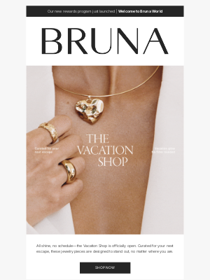 BRUNA The Label - The Vacation Shop is open