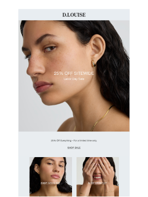 D.Louise - SURPRISE: 25% Off Sitewide