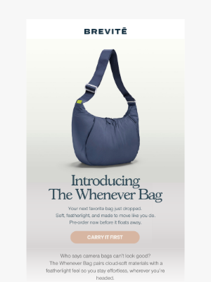 Brevitē - Just Dropped: Meet The Whenever Bag