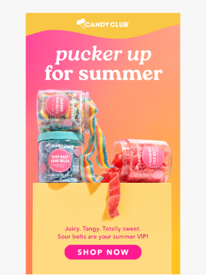Candy Club - Pucker Up! It’s Summer