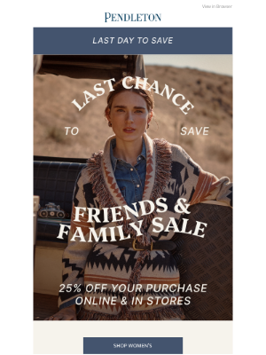 Pendleton Woolen Mills - LAST DAY: 25% off your purchase