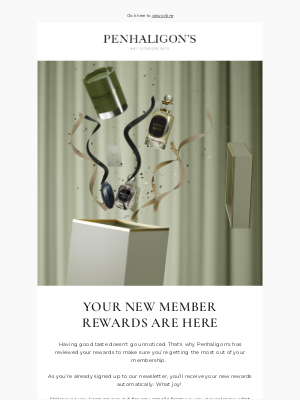 Penhaligon's - Your New Member Rewards Are Here