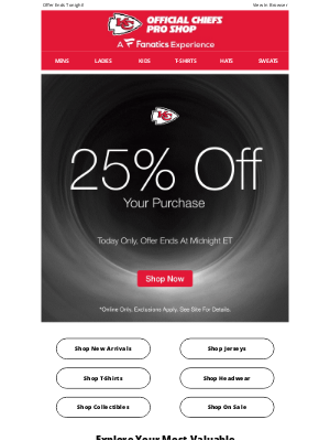 Today Only! Take 25% Off Your ENTIRE Order