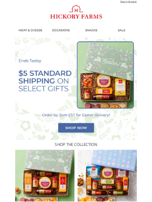 Hickory Farms - $5 Standard shipping for Easter ends today!