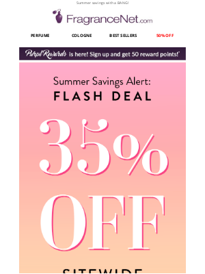 FragranceNet - We’ve UPPED your offer! Now take an extra 35% off!