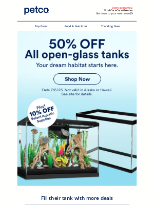 Petco - 🐠 🐍 🦎 50% OFF TANKS!