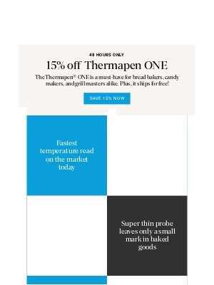 King Arthur Baking Company - Starting Today: 15% off Thermapen® ONE