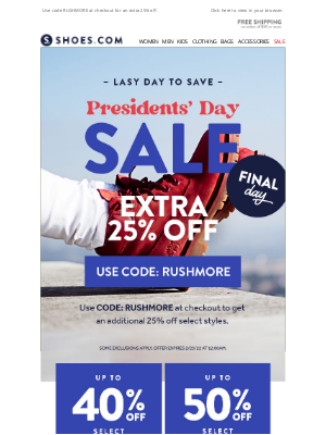 ShoeBuy - Last Day for Monumental Deals – Shop the Presidents’ Day Sale Now!