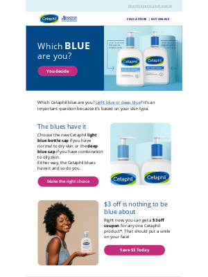 Cetaphil - Get $3 off and find out which blue best suits you!