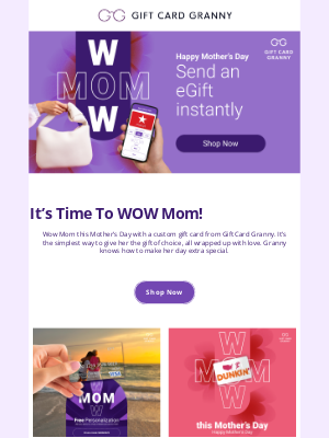 Gift Card Granny - Wow Mom for Mother's day with Granny's Help