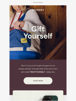 Moment, Inc. - Time to Treat Yourself 🎁