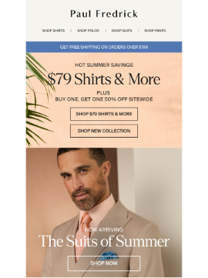 Paul Fredrick - New suits for summer + $79 shirts & more.