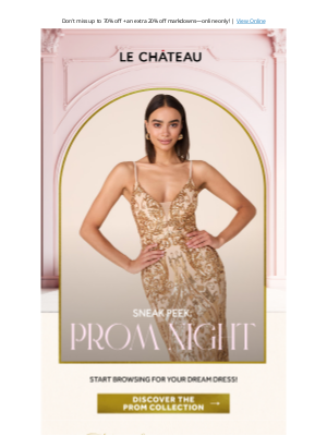 LE CHÂTEAU (Canada) - Your Sneak Peek At Prom Season ✨