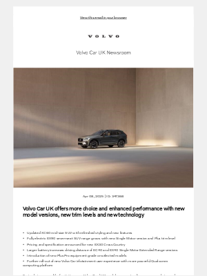 Volvo Cars - [Volvo Car UK News] Volvo Car UK offers more choice and enhanced performance with new model versions, new trim levels and new technology