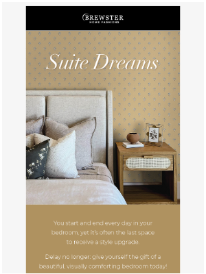 Brewster Home Fashions - Suite Dreams
