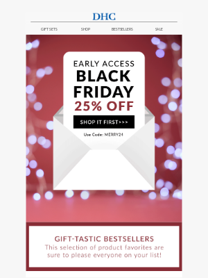 DHC - EARLY ACCESS Black Friday Event: Gift-Tastic Bestsellers