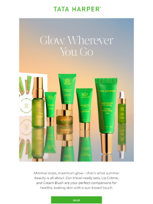 Tata Harper Skincare - Glow Wherever You Go ✨💋