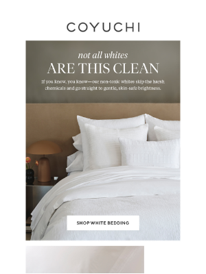 COYUCHI - Why Coyuchi Whites Are the Cleanest Whites
