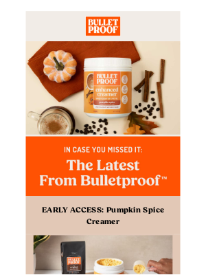 BULLETPROOF Inc - ICYMI: EARLY ACCESS: Pumpkin Spice Creamer + Get 2x Points