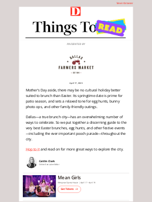 D Magazine - 🐰 Things to Do In Dallas: The Best Easter Brunches, Mean Girls, Afternoon Tea, and More