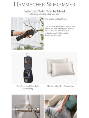 Hammacher Schlemmer - Selected Just For You:  The Best Cordless Pruner & More