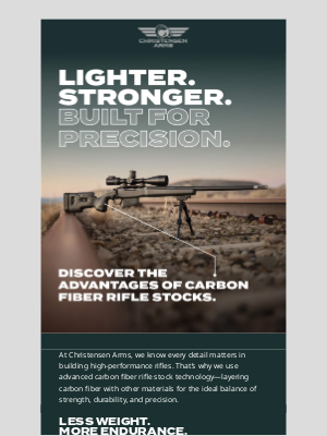 Christensen Arms - Lighter rifles. Longer hunts. Better shots.