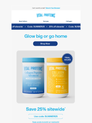 Vital Proteins - The sun is setting on 25% off sitewide 🌅