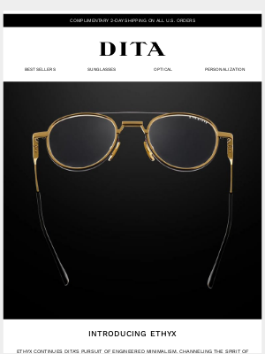 DITA Eyewear - Simplicity Forged Through Complexity, Design Driven by Discipline