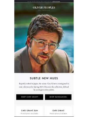 Oliver Peoples - Refined New Hues for Cary Grant and More