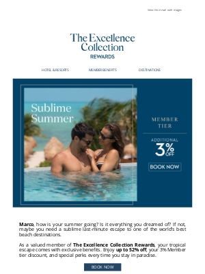 Excellence Resorts - Marco, have a luxurious last-minute escape