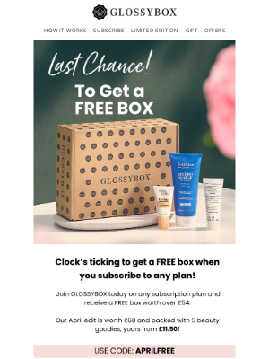 GlossyBox (United Kingdom) - LAST CHANCE: Claim your FREE Beauty Box