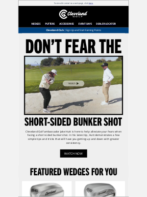 Roger Cleveland Golf Company Inc - Don’t Fear the Short-Sided Bunker Shot | Cleveland Golf Tips