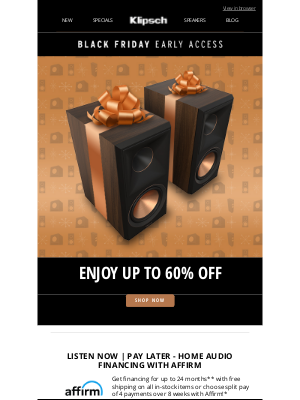 Klipsch - Don't Miss Out On Early Access...