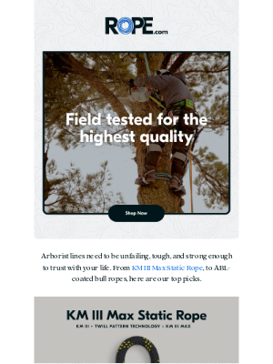 ROPE - Arborist Ropes That Outwork You
